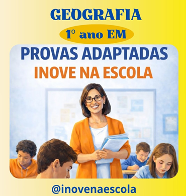 Capa Prova adaptada Geografia 1º ano Ensino Médio